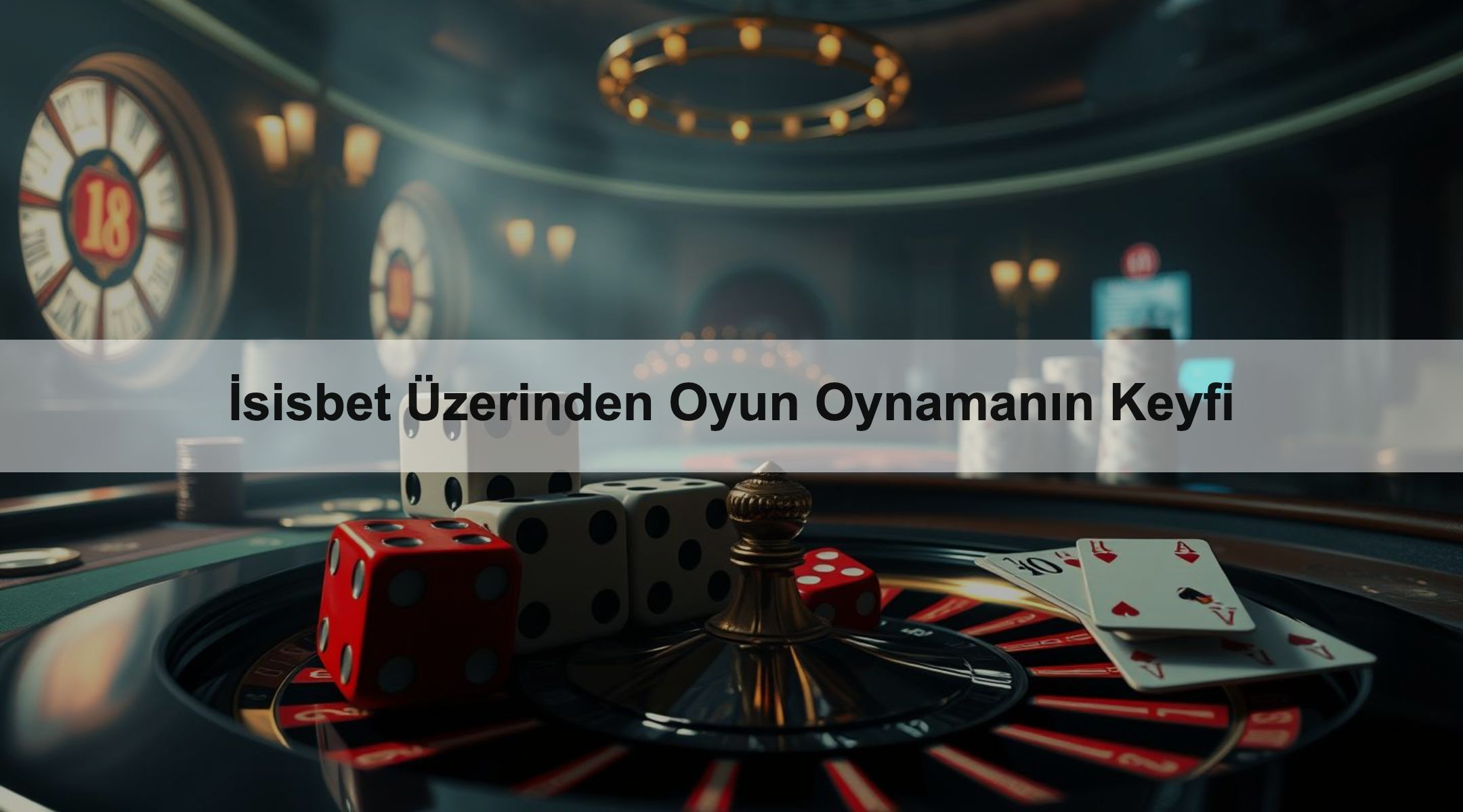 İsisbet Üzerinden Oyun Oynamanın Keyfi